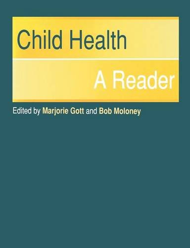 Child Health: A Reader (9781857750577) by Marjorie, Gott