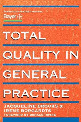 Imagen de archivo de Total Quality in General Practice: Practical Steps to Implementing the Patient's Charter a la venta por WorldofBooks