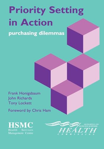 9781857751000: Priority Setting in Action: Purchasing Dilemmas