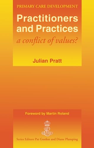 Stock image for Practitioners and Practices : A Conflict of Values? for sale by Blackwell's