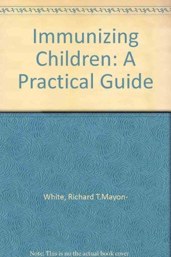 9781857751543: Immunizing Children: A Practical Guide