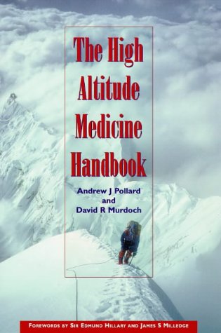 Beispielbild fr The High Altitude Medicine Handbook zum Verkauf von Anybook.com