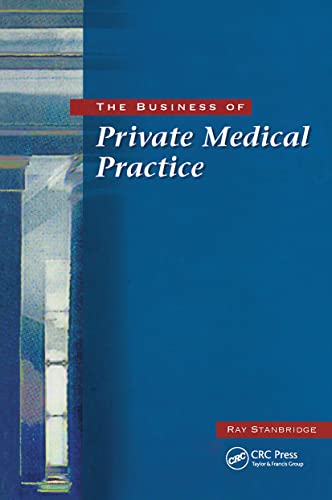 Imagen de archivo de The Business of Private Medical Practice a la venta por Blackwell's