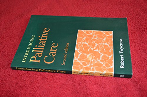 Imagen de archivo de Introducing Palliative Care, Second Edition a la venta por R'lyeh Book Shop