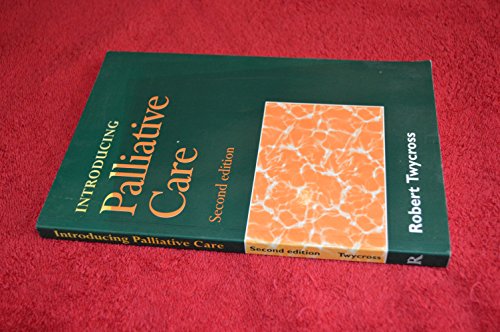 Stock image for Introducing Palliative Care, Second Edition for sale by R'lyeh Book Shop