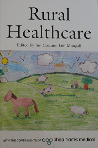 Beispielbild fr Rural Healthcare zum Verkauf von WorldofBooks