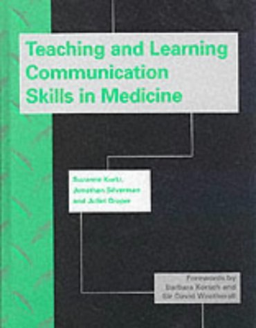 Beispielbild fr Teaching and Learning Communication Skills in Medicine zum Verkauf von RiLaoghaire