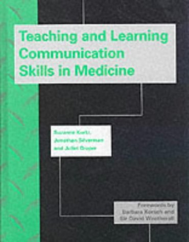 Imagen de archivo de Teaching and Learning Communication Skills in Medicine a la venta por ThriftBooks-Atlanta