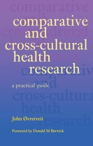 Beispielbild fr Comparative and Cross-Cultural Health Research: A Practical Guide zum Verkauf von Reuseabook