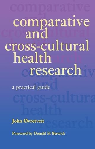 Stock image for Comparative and Cross-Cultural Health Research: A Practical Guide for sale by AwesomeBooks