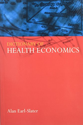 9781857753370: Dictionary of Health Economics