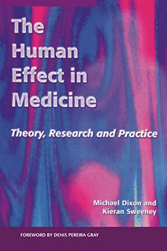 Beispielbild fr The Human Effect in Medicine zum Verkauf von Blackwell's