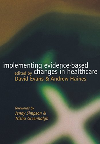 Stock image for Implementing Evidence-based Changes in Healthcare for sale by PsychoBabel & Skoob Books