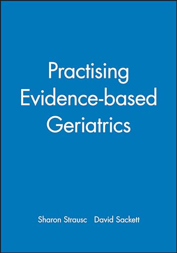 Imagen de archivo de Practising Evidence-based Geriatrics (Evidence-based Medicine Workbooks) a la venta por Mispah books