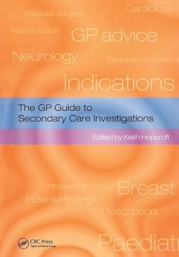 Stock image for The GP Guide to Secondary Care Investigations for sale by WorldofBooks