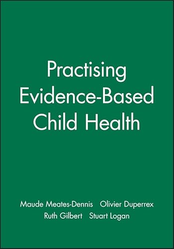 Beispielbild fr Practising Evidence-Based Child Health zum Verkauf von Ria Christie Collections