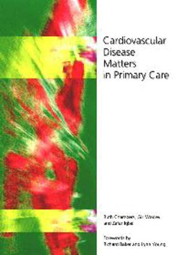 Beispielbild fr Cardiovascular Disease Matters in Primary Care zum Verkauf von PsychoBabel & Skoob Books