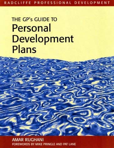 The GP's Guide to Personal Development Plans, Second Edition (9781857754278) by Rughani, Amar