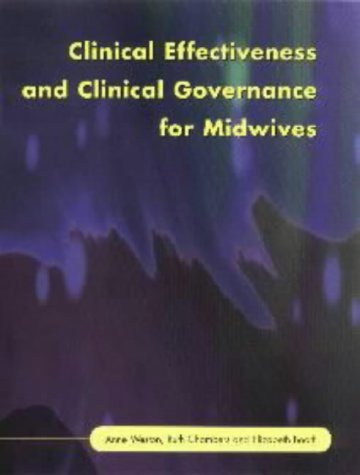 9781857754490: Clinical Effectiveness And Clinical Governance for Midwives