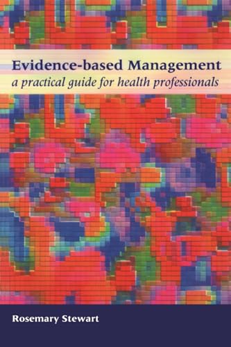 9781857754582: Evidence-Based Management: A Practical Guide for Health Professionals (National Health Informatics Collection)