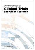 Imagen de archivo de The Handbook of Clinical Trials and Other Research a la venta por AwesomeBooks