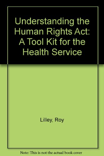 9781857754940: Understanding the Human Rights Act: A tool kit for the health service