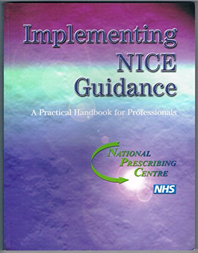 9781857755244: Implementing NICE Guidance: A Practical Handbook for Professionals