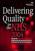 Beispielbild fr Delivering Quality in the NHS, 2004 zum Verkauf von PsychoBabel & Skoob Books