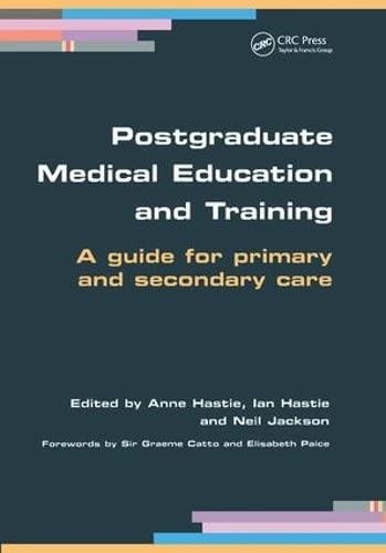 Imagen de archivo de Postgraduate Medical Education and Training: A Guide for Primary and Secondary Care a la venta por WorldofBooks