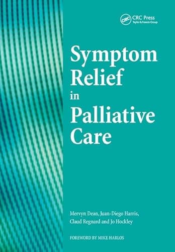 Beispielbild fr Sympton Relief in Palliative Care zum Verkauf von Reuseabook