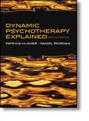 Beispielbild fr Dynamic Psychotherapy Explained, Second Edition zum Verkauf von Chiron Media