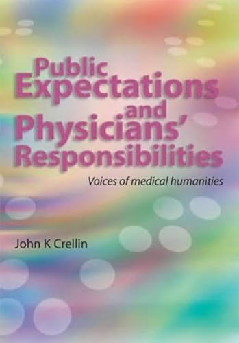 9781857756425: Public Expectations and Physicians' Responsibilities: Voices of Medical Humanities