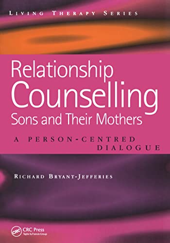 9781857756487: Relationship Counselling - Sons and Their Mothers: A Person-Centred Dialogue: 8