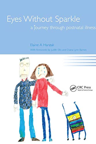 Stock image for Eyes Without Sparkle: A Journey Through Postnatal Illness for sale by WorldofBooks