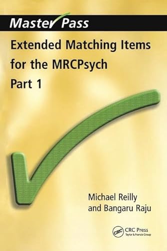 Beispielbild fr Extended Matching Items for the MRCPsych: Part 1 (MasterPass Series) zum Verkauf von Reuseabook