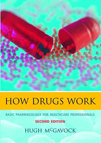 Beispielbild fr How Drugs Work: Basic Pharmacology for Healthcare Professionals zum Verkauf von WorldofBooks