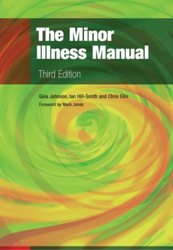 Stock image for The Minor Illness Manual for sale by Better World Books Ltd