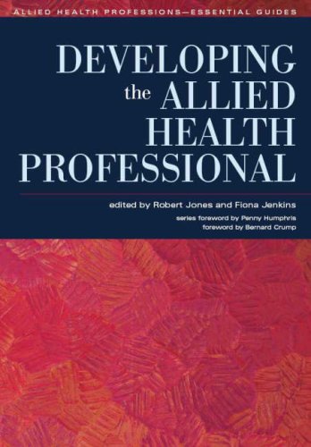 Beispielbild fr Developing the Allied Health Professional zum Verkauf von Better World Books