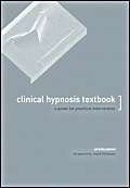 9781857757255: Clinical Hypnosis Textbook: A Guide for Practical Intervention