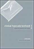Stock image for Clinical Hypnosis Textbook: A Guide for Practical Intervention for sale by WorldofBooks