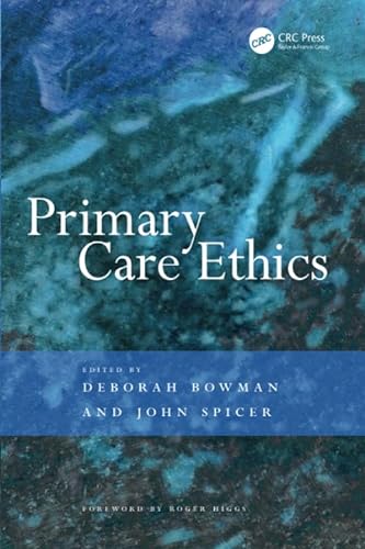 Beispielbild fr Primary Care Ethics zum Verkauf von Blackwell's