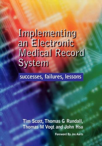 Beispielbild fr Implementing an Electronic Medical Record System : Successes, Failures, Lessons zum Verkauf von Better World Books Ltd