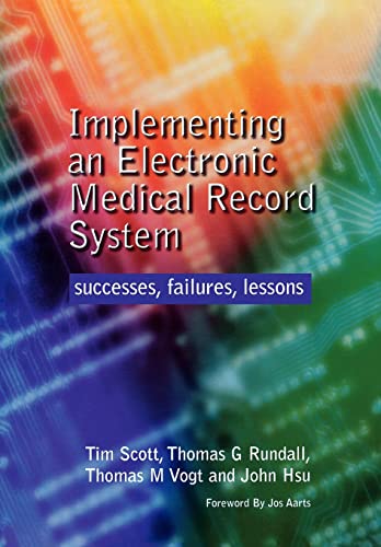 Imagen de archivo de Implementing an Electronic Medical Record System : Successes, Failures, Lessons a la venta por Better World Books Ltd