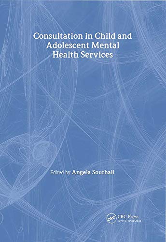 9781857758009: Consultation in Child and Adolescent Mental Health Services