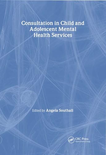 9781857758009: Consultation in Child and Adolescent Mental Health Services