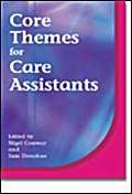9781857758016: Core Themes for Care Assistants
