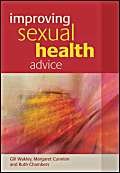 Stock image for Improving Sexual Health Advice for sale by Reuseabook