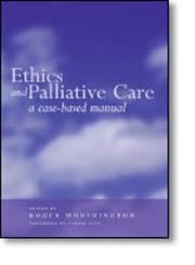 9781857758467: Ethics and Palliative Care: A Case Based Manual