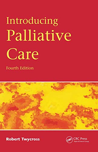 Beispielbild fr Introducing Palliative Care, 4th Edition zum Verkauf von WorldofBooks