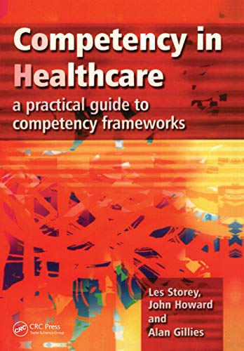 Beispielbild fr Competency in Healthcare: A Practical Guide to Competency Frameworks zum Verkauf von Goldstone Books